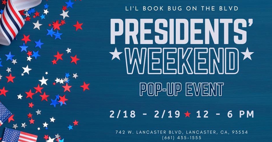 Presidents’ Weekend Pop Up Event
