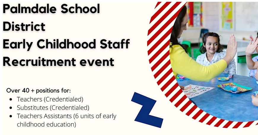 Palmdale School District Early Childhood Staff Recruitment event