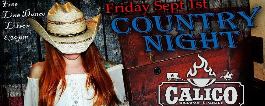Country Night at Calico Saloon & Grill Country Night at Calico Saloon & Grill