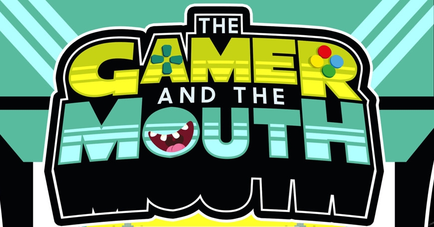 The Gamer and the Mouth The Gamer and the Mouth