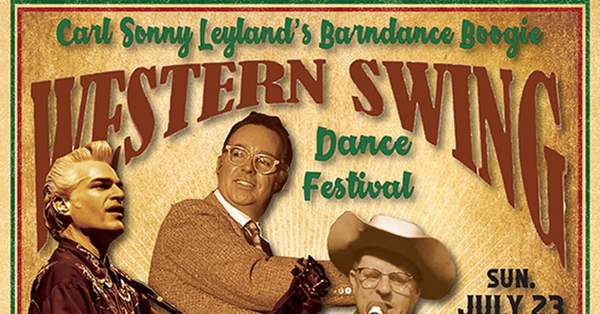 Carl Sonny Leyland’s Barndance Boogie Western Swing Fest
