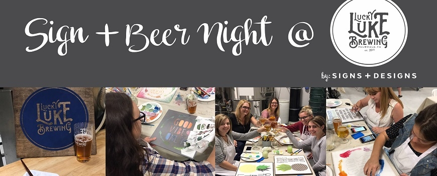 Sign & Beer Night at Lucky Luke Brewing Co. Sign & Beer Night at Lucky Luke Brewing Co.