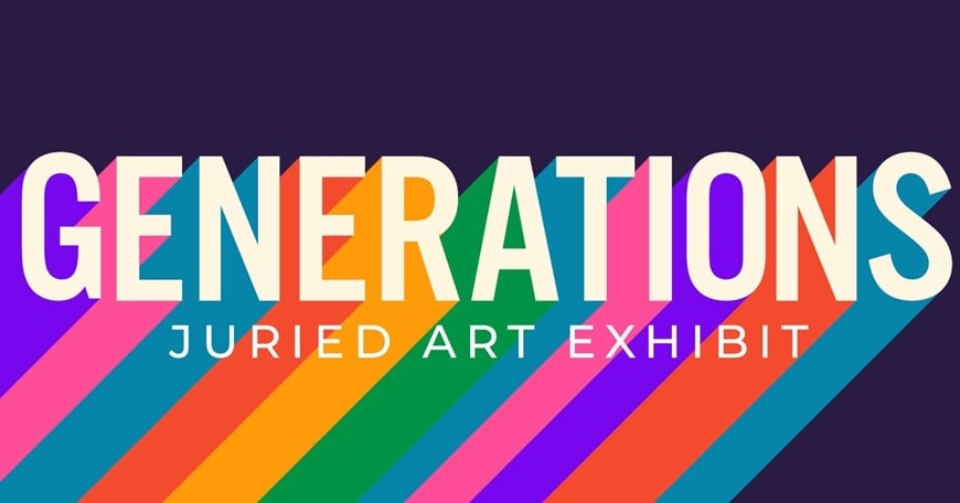 Generations Juried Art Exhibit Opening Reception