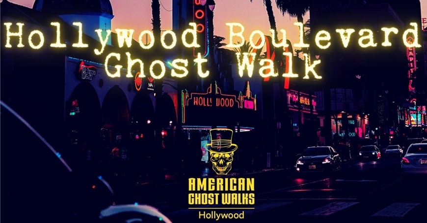 Hollywood BLVD Ghost Walk