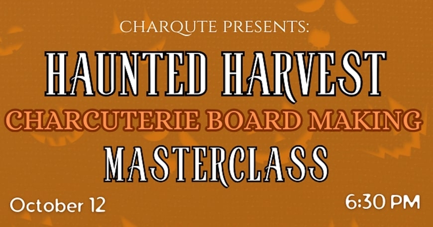 Haunted Harvest - Charcuterie Board Making Masterclass