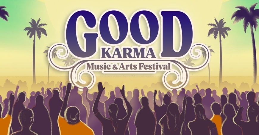 Good Karma Music & Art Festival Good Karma Music & Art Festival