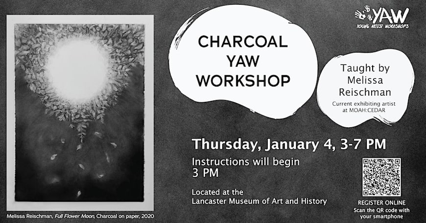 Young Artist Workshop(YAW) with artist Melissa Reischman: Charcoal Workshop