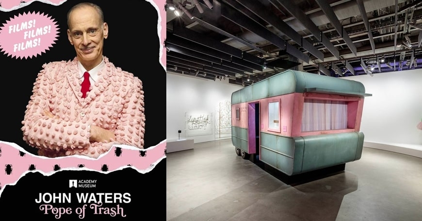 John Waters - The New Academy Museum Exhibit
