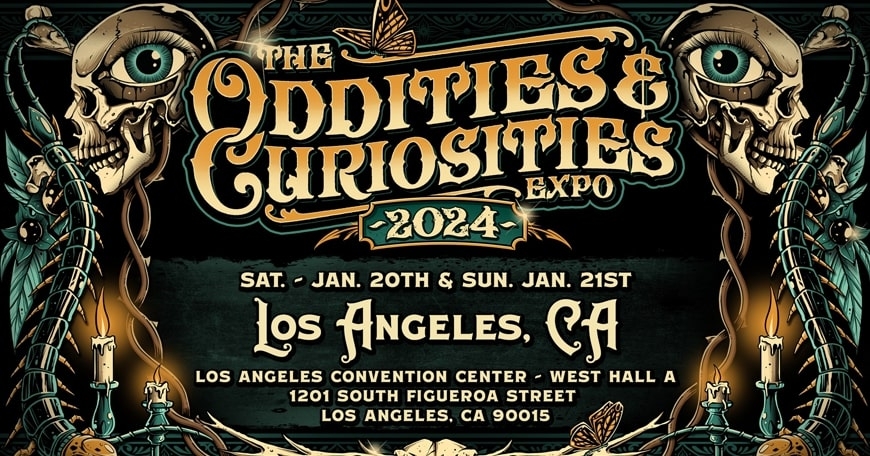 Los Angeles Oddities & Curiosities Expo 2024 Los Angeles Oddities & Curiosities Expo 2024