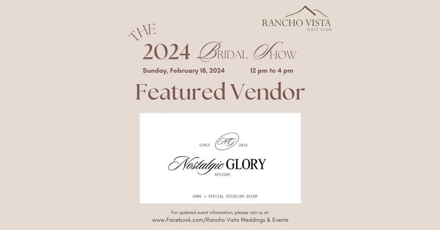 Bridal Show ft. Nostalgic Glory Designs Bridal Show ft. Nostalgic Glory Designs