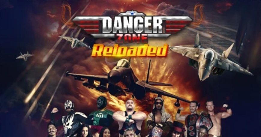 Danger Zone: Reloaded Danger Zone: Reloaded