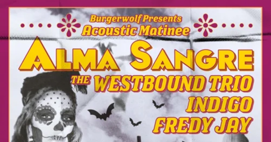 Acoustic Matinee: Alma Sangre Acoustic Matinee: Alma Sangre