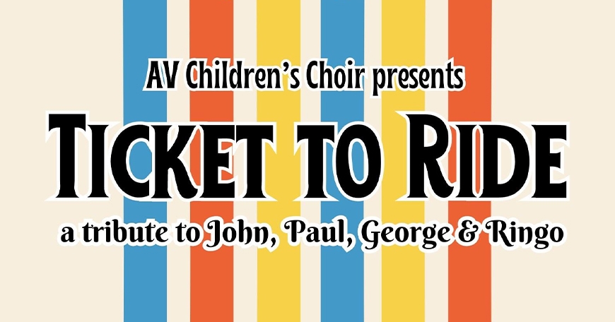 Ticket to Ride: A Tribute to John, Paul, George & Ringo