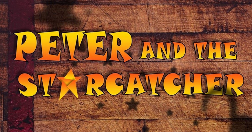 Peter and the Starcatcher Peter and the Starcatcher