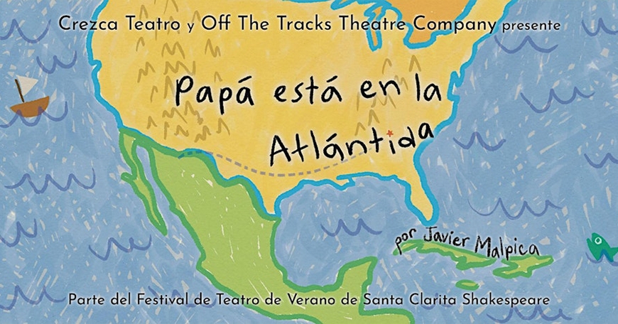 'Papa esta en la Atlántida' Spanish Language Show