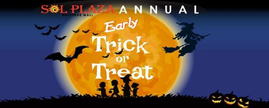 Annual Early Trick-or-Treat at Sol Plaza Annual Early Trick-or-Treat at Sol Plaza
