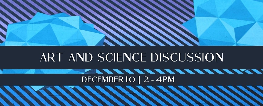 Art & Science Discussion