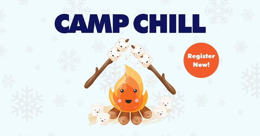 Camp Chill: Week 2 Begins Camp Chill: Week 2 Begins
