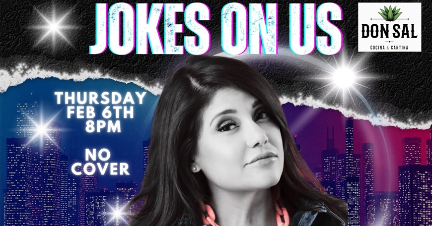Jokes On Us Comedy Night Jokes On Us Comedy Night