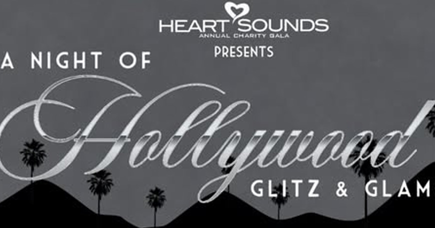 Heartsounds: A Night of Hollywood Glitz & Glamour Heartsounds: A Night of Hollywood Glitz & Glamour