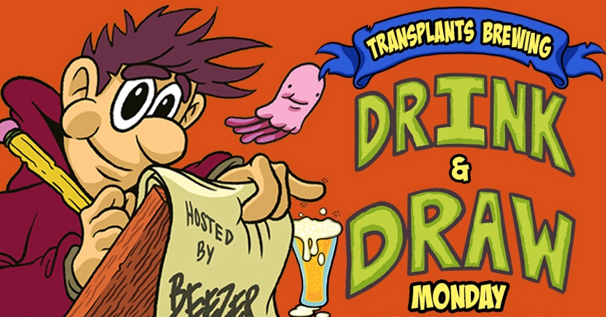 Drink & Draw - Hosted by Beezer Drink & Draw - Hosted by Beezer
