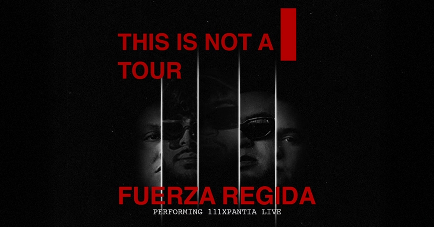 Fuerza Regida: This Is Not a Tour Fuerza Regida: This Is Not a Tour