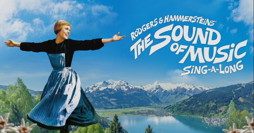 Rodgers & Hammerstein’s The Sound of Music Sing-A-Long