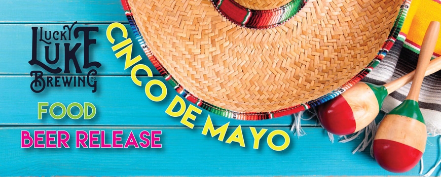 Cinco de Mayo at Lucky Luke