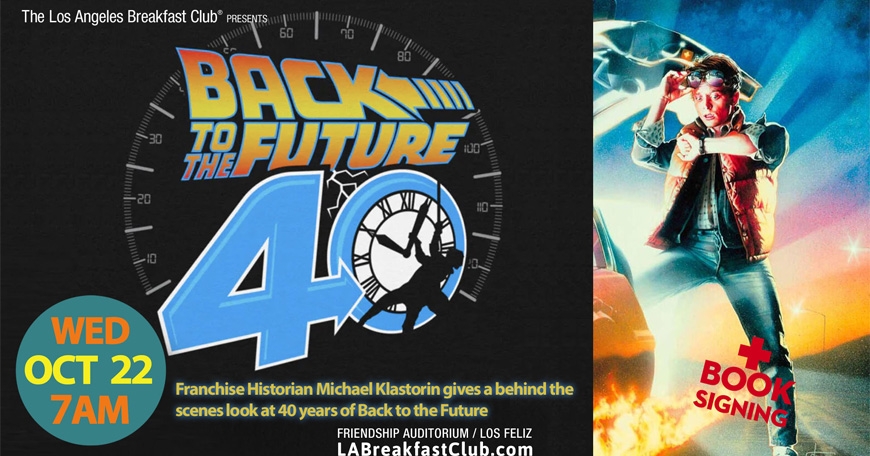 Back To The Future 40th Anniversary with Michael Klastorin!