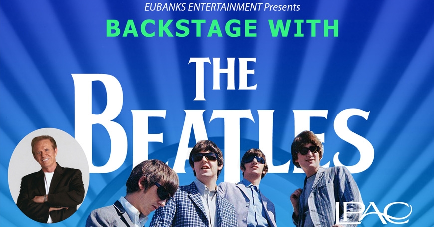 Backstage with the Beatles hosted by Bob Eubanks