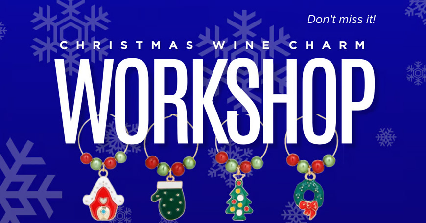 Christmas Wine Charm Workshop