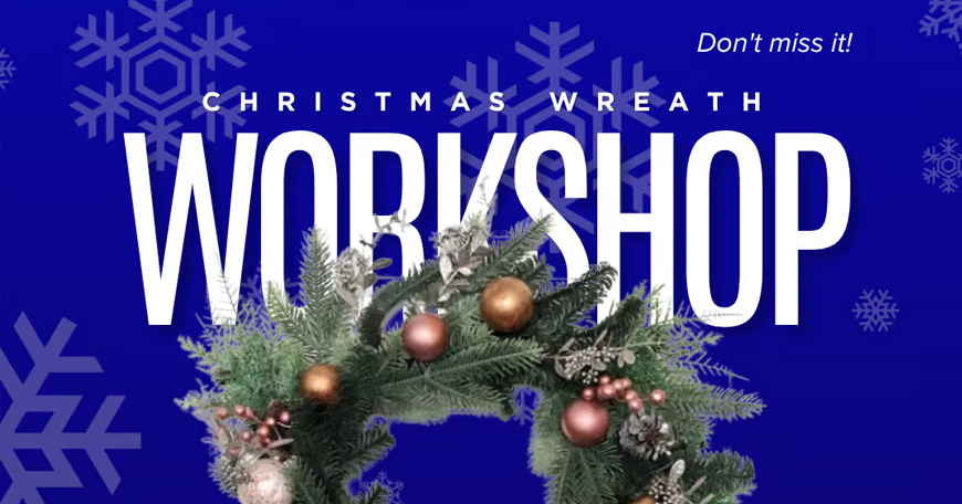 Christmas Wreath Workshop