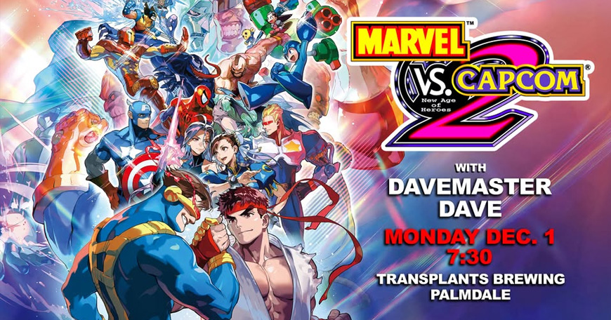 Marvel vs. Capcom 2 Tournament w/ Davemaster Dave