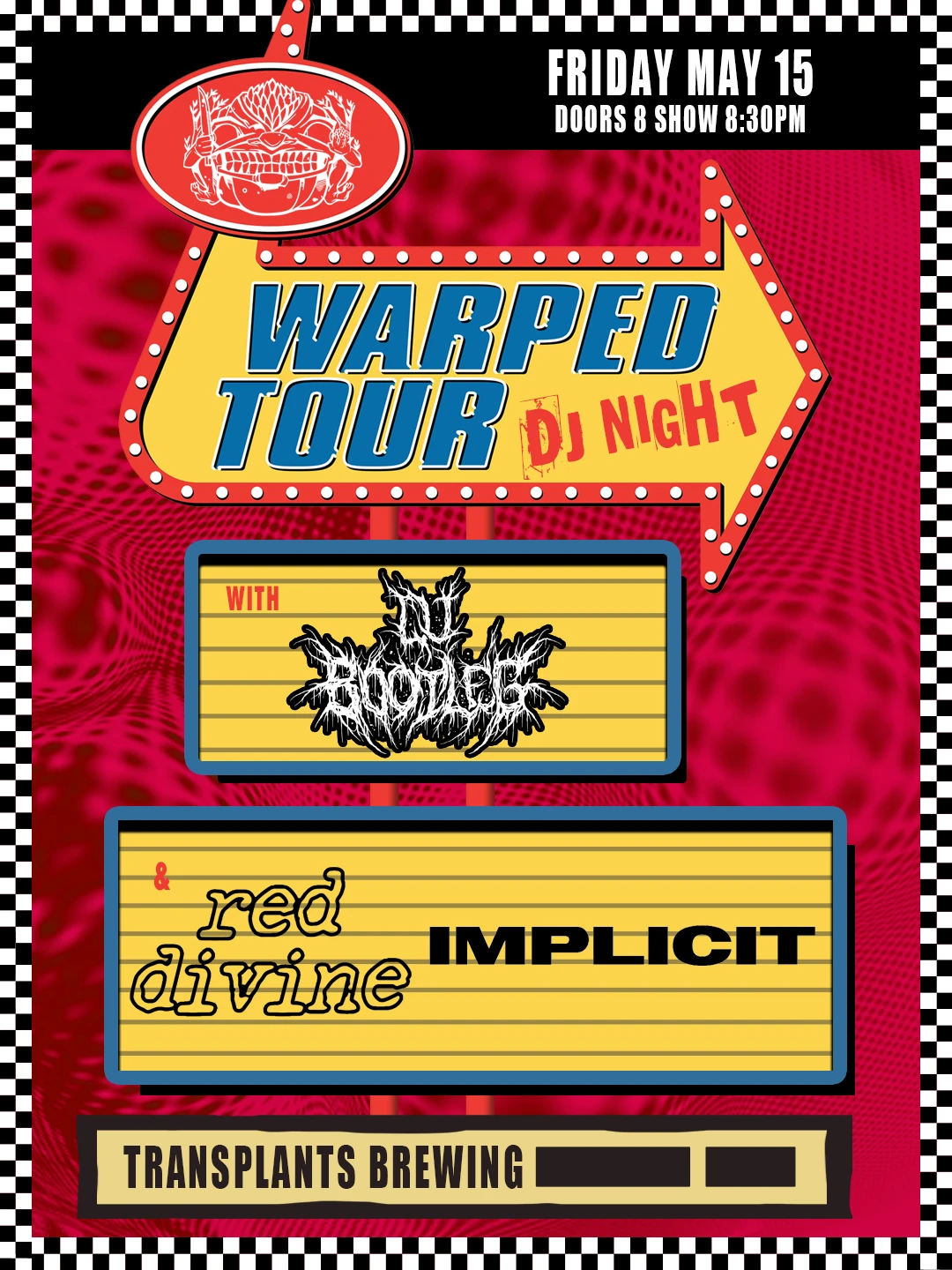 WARPED TOUR DJ NIGHT WITH DJ BOOTLEG / RED DIVINE / IMPLICIT