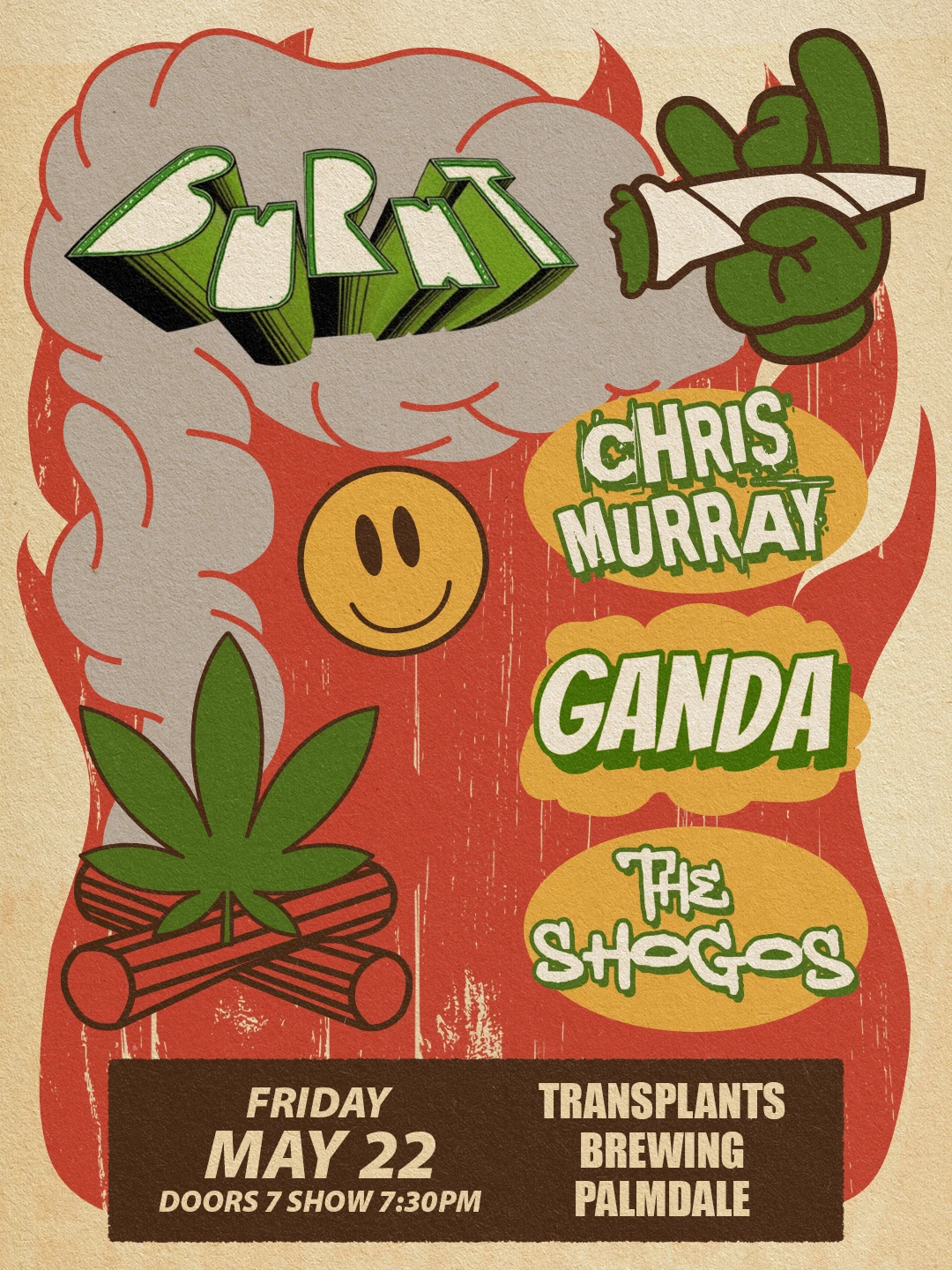 BURNT / CHRIS MURRAY / GANDA / THE SHOGOS