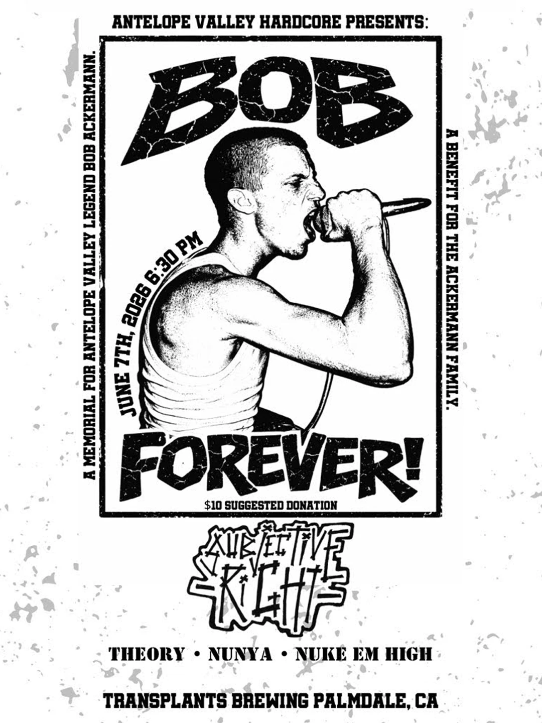 BOB AKERMAN FOREVER WITH: SUBJECTIVE RIGHT / THEORY / NUNYA / NUKE EM' HIGH