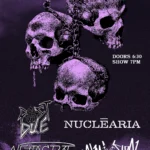 FREE SHOW: PAST DUE / NUCLEARIA / VETTAGRIT / AVULSION