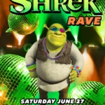 SHREK RAVE